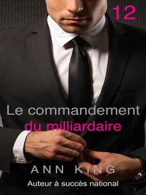 cover image of Le Commandement du milliardaire